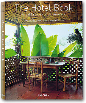 обложка книги The Hotel Book. Great Escapes South America книга The Hotel Book. Great Escapes South America, автор: Christiane Reiter